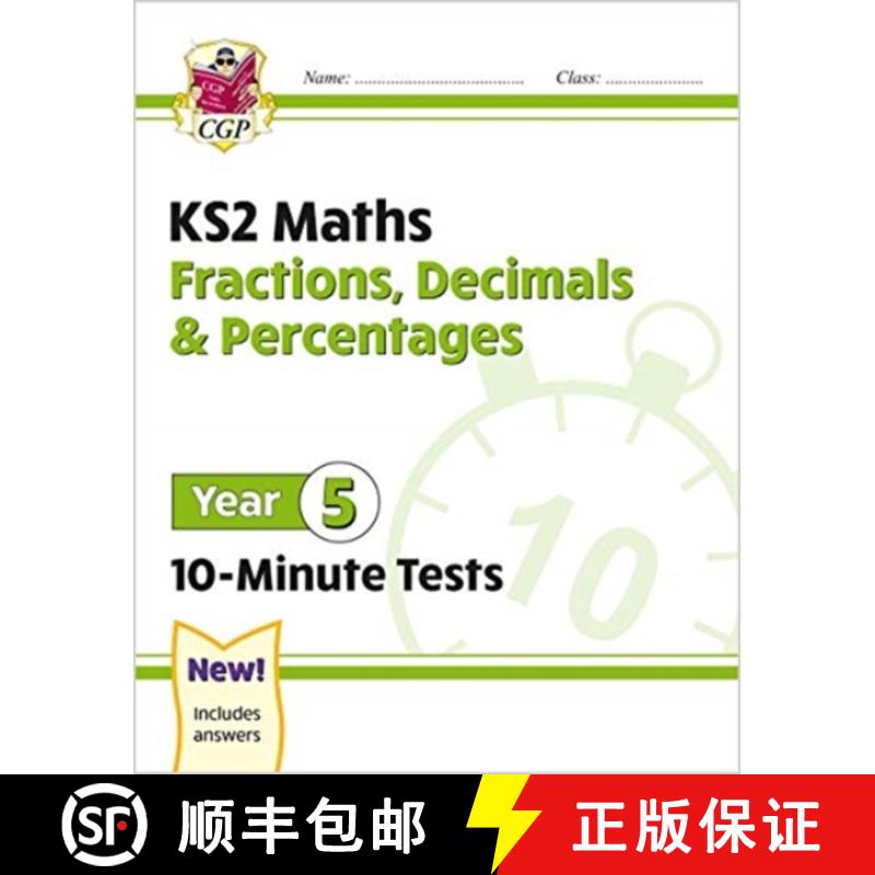 【2-3周达】New KS2 Maths 10-Minute Tests: Fractions, Decimals & Percentages - Year 5 [9781789086454]
