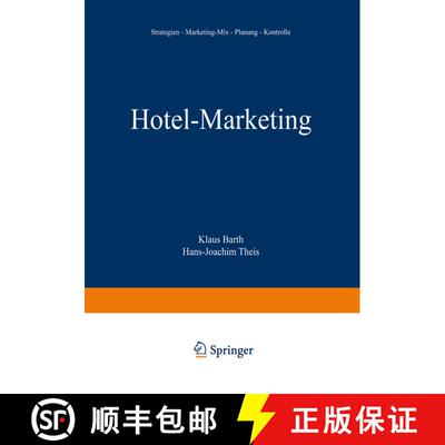 【3-4周达】Hotel-Marketing: Strategien -- Marketing-Mix -- Planung -- Kontrolle (2., überarb. u. erw... [9783409236812]