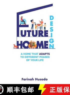 【3-4周达】Future Home Design: A Home That Adapts To Different Phases Of Your Life [9780645189445]