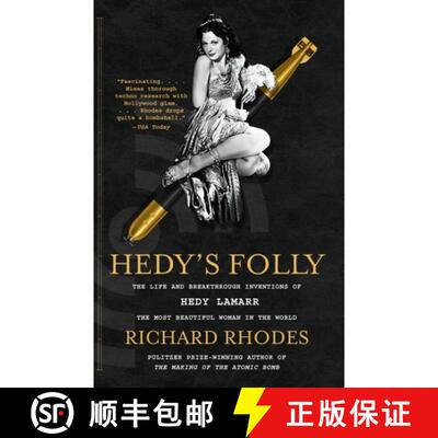 【3-4周达】Hedy's Folly: The Life and Breakthrough Inventions of Hedy Lamarr, the Most Beautiful Woma... [9780307742957]