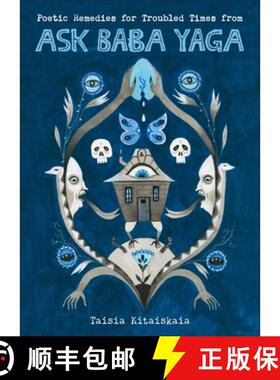 【3-4周达】Poetic Remedies for Troubled Times: From Ask Baba Yaga [9781524855031]