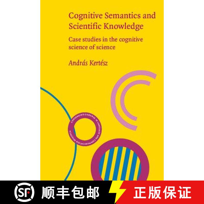 【2-3周达】Cognitive Semantics and the Scientific Knowledge [9789027238900]