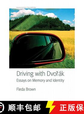【3-4周达】Driving with Dvorak: Essays on Memory and Identity [9780803224766]