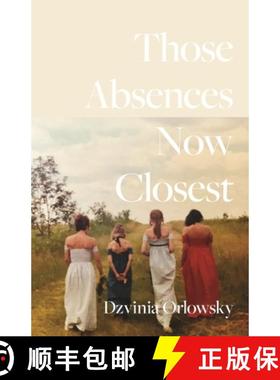 【3-4周达】Those Absences Now Closest [9780887487040]