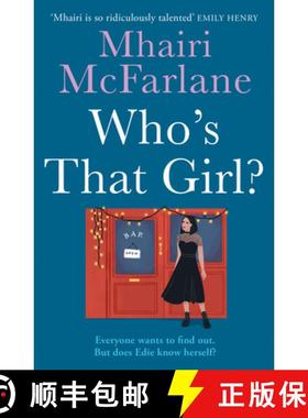 【3-4周达】Who’s That Girl?: A Laugh-out-Loud Sparky Romcom! [9780007525010]