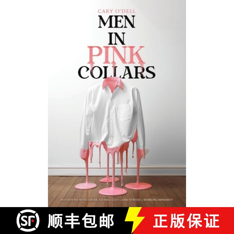 【2-3周达】Men in Pink Collars: Interviews with America’s Smallest—and Newest—Working Minority [9798895431054]