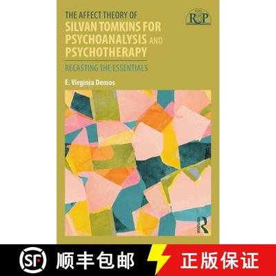 【3-4周达】The Affect Theory of Silvan Tomkins for Psychoanalysis and Psychotherapy : Recasting the E... [9780415886505]