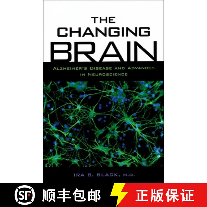 【2-3周达】The Changing Brain: Alzheimer's Disease and Advances in Neuroscience [9780195156973]