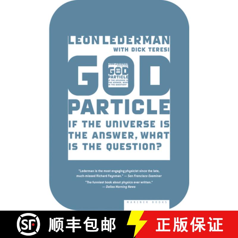 【3-4周达】The God Particle: If the Universe Is the Answer, What Is the Question? [9780618711680]