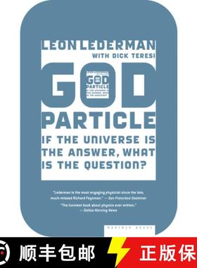 【3-4周达】The God Particle: If the Universe Is the Answer, What Is the Question? [9780618711680]