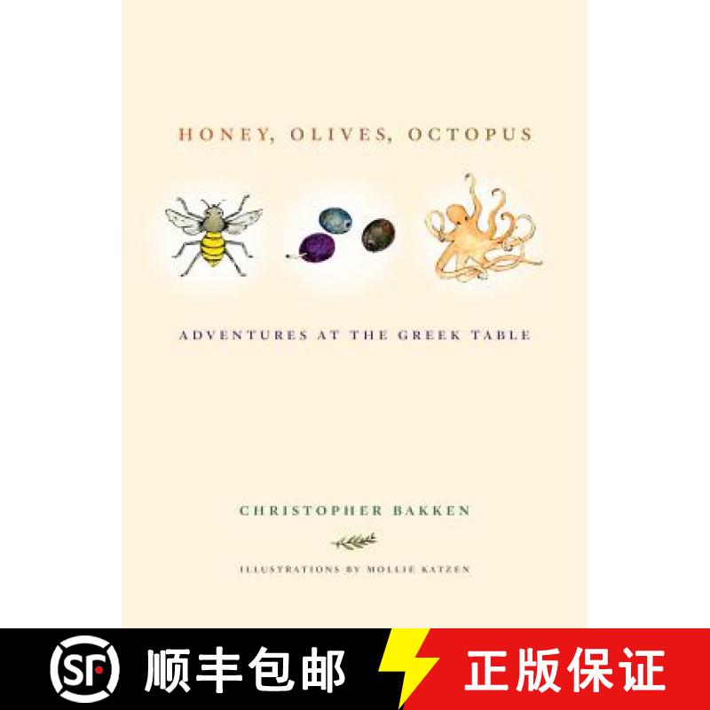 【3-4周达】Honey, Olives, Octopus: Adventures at the Greek Table [9780520275096]