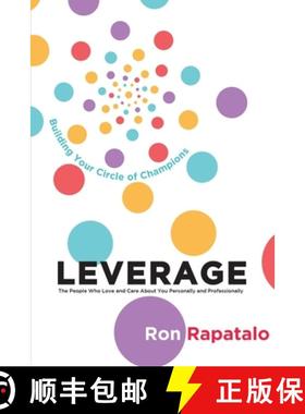 【3-4周达】Leverage the People Who Love and Care About You Personally and Professionally: Building Yo... [9781613431481]
