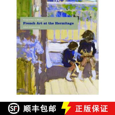 【3-4周达】French Art at the Hermitage: Bouguereau to Matisse 1860-1950 [9781861541369]