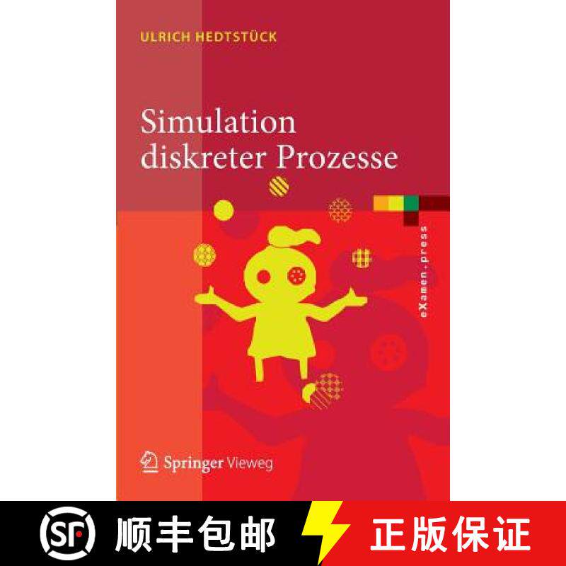 【3-4周达】Simulation diskreter Prozesse : Methoden und Anwendungen [9783642348709]