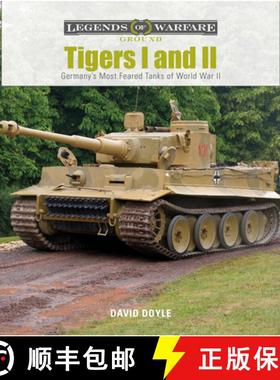 【3-4周达】Tigers I and II : Germany's Most Feared Tanks of World War II: Germany's Most Feared Tanks... [9780764358487]