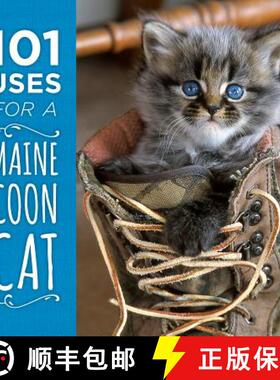 【3-4周达】101 Uses for a Maine Coon Cat [9781608936052]