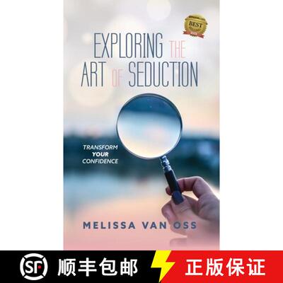 【3-4周达】Exploring the Art of Seduction: Transform Your Confidence [9798887600000]