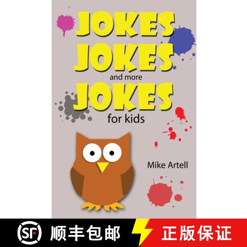 【3-4周达】Jokes Jokes And More Jokes For Kids [9781732418028]