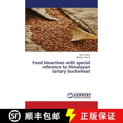 预订 Food bioactives with special reference to Himalayan tartary buckwheat [9783330033047]