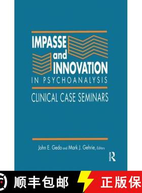 【3-4周达】Impasse and Innovation in Psychoanalysis : Clinical Case Seminars [9781138872400]