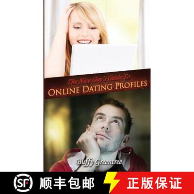 【3-4周达】The Nice Guy's Guide To Online Dating Profiles [9780992356118]