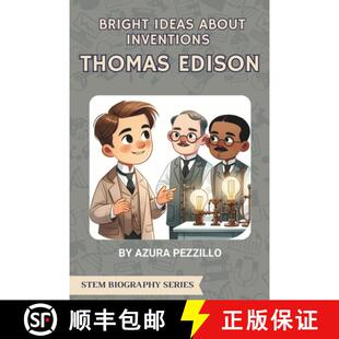 【3-4周达】Bright Ideas About Inventions - Thomas Edison [9780998458304]