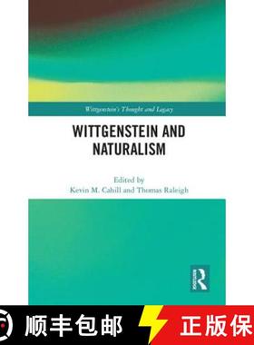 【3-4周达】WITTGENSTEIN AND NATURALISM, CAHILL [9781138236868]