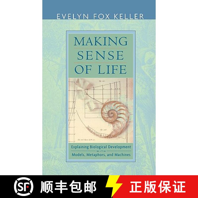 【3-4周达】Making Sense of Life: Explaining Biological Development with Models, Metaphors, and Machines [9780674012509]