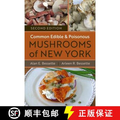 【3-4周达】Common Edible and Poisonous Mushrooms of New York: Second Edition [9780815611806]