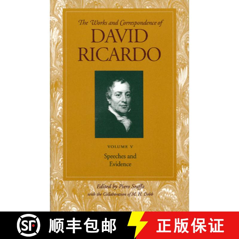 【3-4周达】Works & Correspondence of David Ricardo, Volume 05: Speeches & Evidence - Speeches and Evi... [9780865979697]