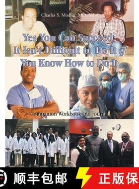 【3-4周达】Yes You Can Succeed: It Isn't Difficult to Do It IF You Know How to Do It: Companion Workb... [9781638818175]