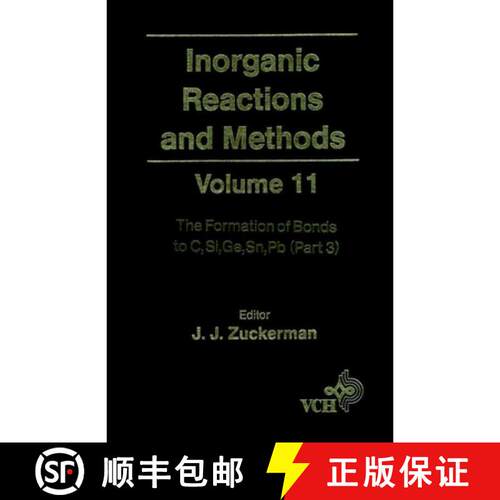【3-4周达】精装 Inorganic Reactions & Methods V11 - Formation Of Bonds To C, Si, Ge, Sn, Pb Pt 3 [Wil... [9780471186625]
