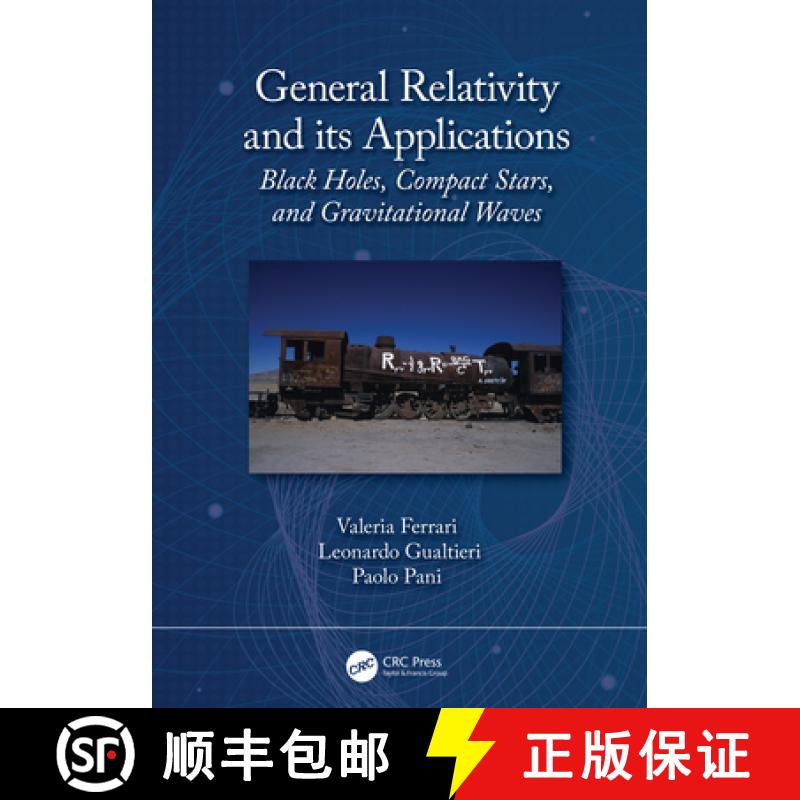 【3-4周达】General Relativity and its Applications : Black Holes, Compact Stars and Gravitational Waves [9780367625320]