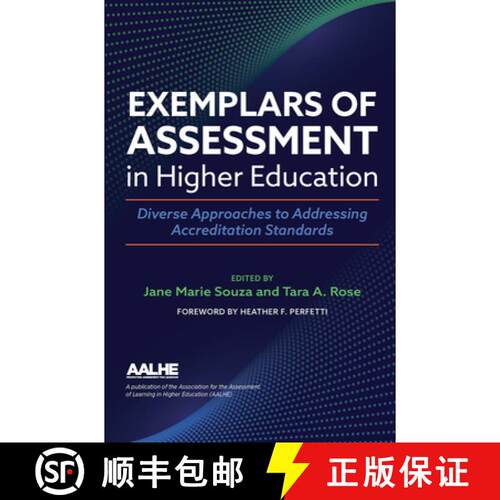 【3-4周达】Exemplars of Assessment in Higher Education: Diverse Approaches to Addressing Accreditatio... [9781642672497]