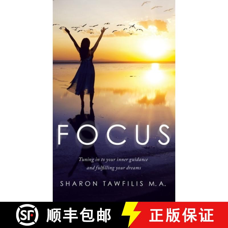 【2-3周达】Focus: Tuning in to Your Inner Guidance and Fulfilling Your Dreams [9781982261276]