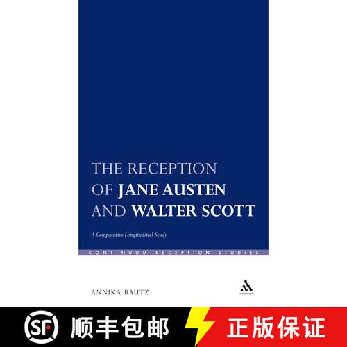 【3-4周达】精装 The Reception of Jane Austen and Walter Scott: A Comparative Longitudinal Study [9780826495464]