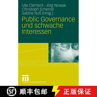 【3-4周达】Public Governance und schwache Interessen [9783531166124]