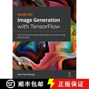 预订 practical and guide Generation TensorFlow usi... 9781838826789 Image with images generating videos Hands
