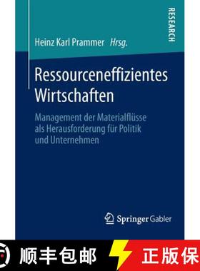【3-4周达】Ressourceneffizientes Wirtschaften : Management der Materialflüsse als Herausforderung f... [9783658046088]