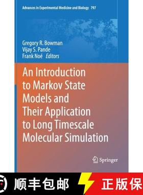 【3-4周达】An Introduction to Markov State Models and Their Application to Long Timescale Molecular S... [9789400776050]