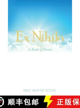 【3-4周达】Ex Nihilo: A Book of Poems [9781480887213]
