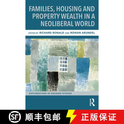 【3-4周达】精装 Families, Housing and Property Wealth in a Neoliberal World [9780367551308]