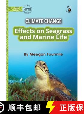 预订 Climate Change: Effects on Seagrass and Marine Life - Our Yarning [9781923207257]