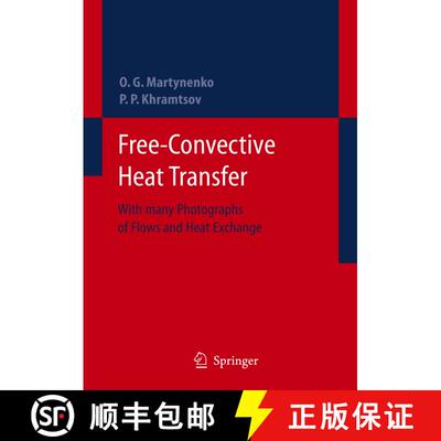 【3-4周达】Free-Convective Heat Transfer : With Many Photographs of Flows and Heat Exchange (Softcove... [9783642063985]