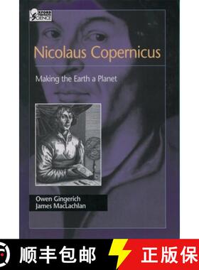 【3-4周达】Nicolaus Copernicus: Making the Earth a Planet [9780195161731]