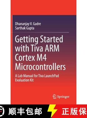【3-4周达】Getting Started with Tiva ARM Cortex M4 Microcontrollers : A Lab Manual for Tiva LaunchPad... [9788132237648]