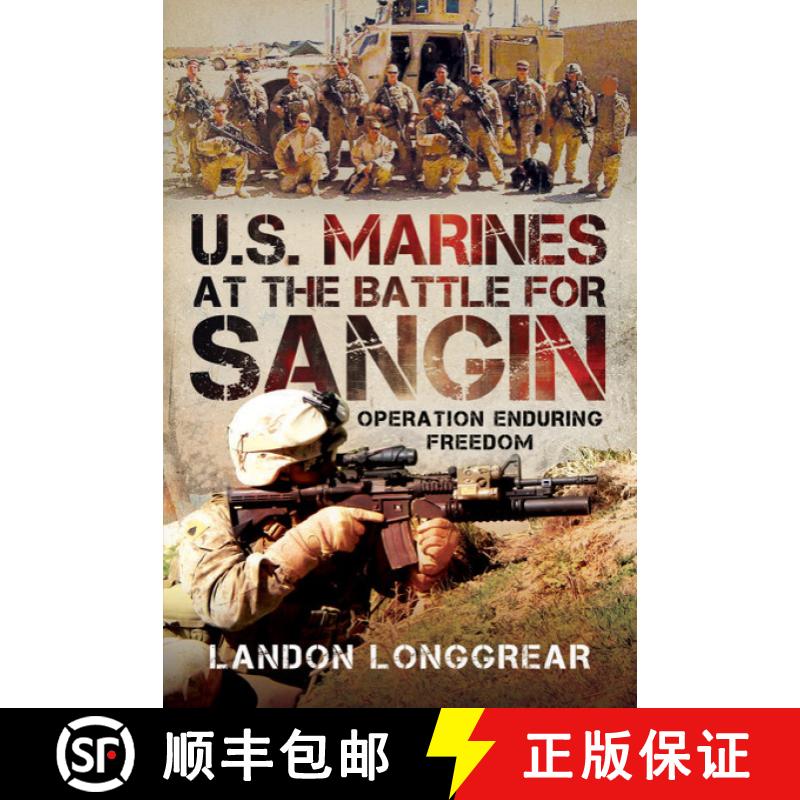 【3-4周达】U.S. Marines at the Battle for Sangin: Operation Enduring Freedom [9781036116774]