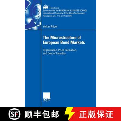 【3-4周达】The Microstructure of European Bond Markets: Organization, Price Formation, and Cost of Li... [9783835004238]