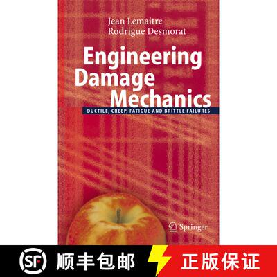 【3-4周达】Engineering Damage Mechanics : Ductile, Creep, Fatigue and Brittle Failures [9783642059988]