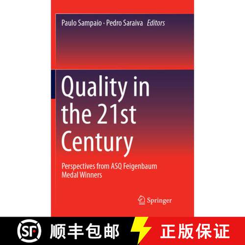 【3-4周达】Quality in the 21st Century : Perspectives from ASQ Feigenbaum Medal Winners (Softcover re... [9783319793375]